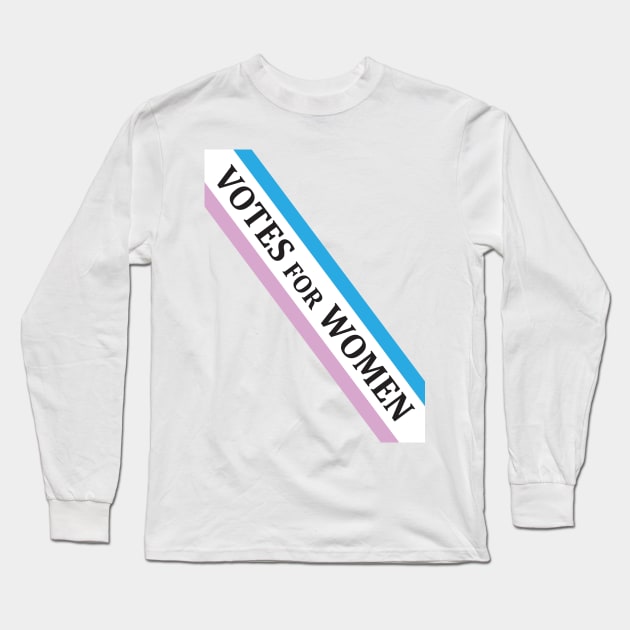 Votes For Women Long Sleeve T-Shirt by VirGigiBurns